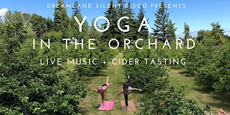 Silent Disco Yoga in the Orchard at SeaCider