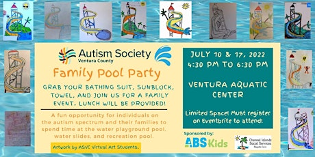 Autism Society VC 2022 Annual Family Pool Party, July 10th and July 17th tickets
