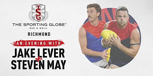 A Night with Jake Lever & Steven May - Richmond