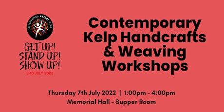 Contemporary Kelp Handcrafts & Weaving Workshops tickets