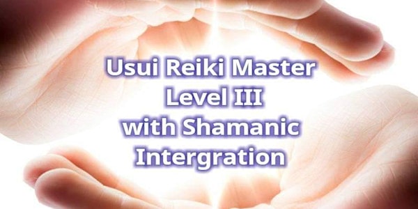 Usui Reiki Master Teacher Certification Course w/Shamanic Integration