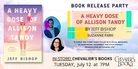 Book Release Party! Jeff Bishop's YA novel, A HEAVY DOSE OF ALLISON TANDY tickets