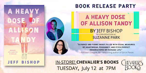 Book Release Party! Jeff Bishop's YA novel, A HEAVY DOSE OF ALLISON TANDY