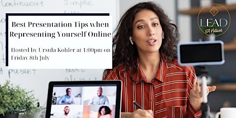 Best Presentation Tips when Representing Yourself Online