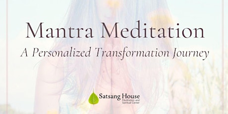 Mantra Meditation: A Personalized Transformation Journey tickets