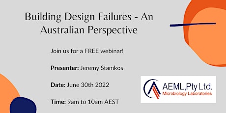 AEML Pty Ltd Presents: Building Design Failures - An Australian Perspective tickets