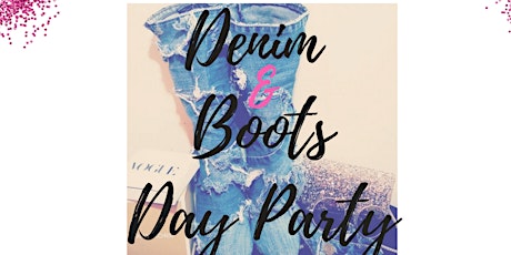 Zeta Mu Omega Chapter Presents: Denim & Boots Day Party primary image