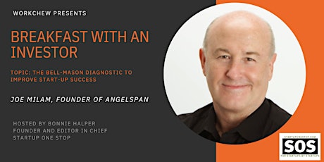 Breakfast with an Investor: Joe Milam, Founder of AngelSpan Inc. Tickets