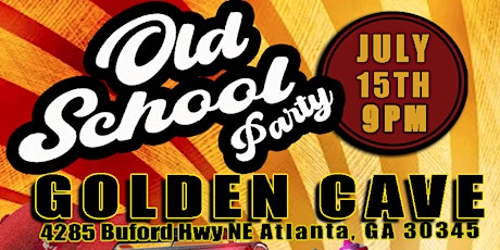 OLD SCHOOL PARTY @ GOLDEN CAVE tickets