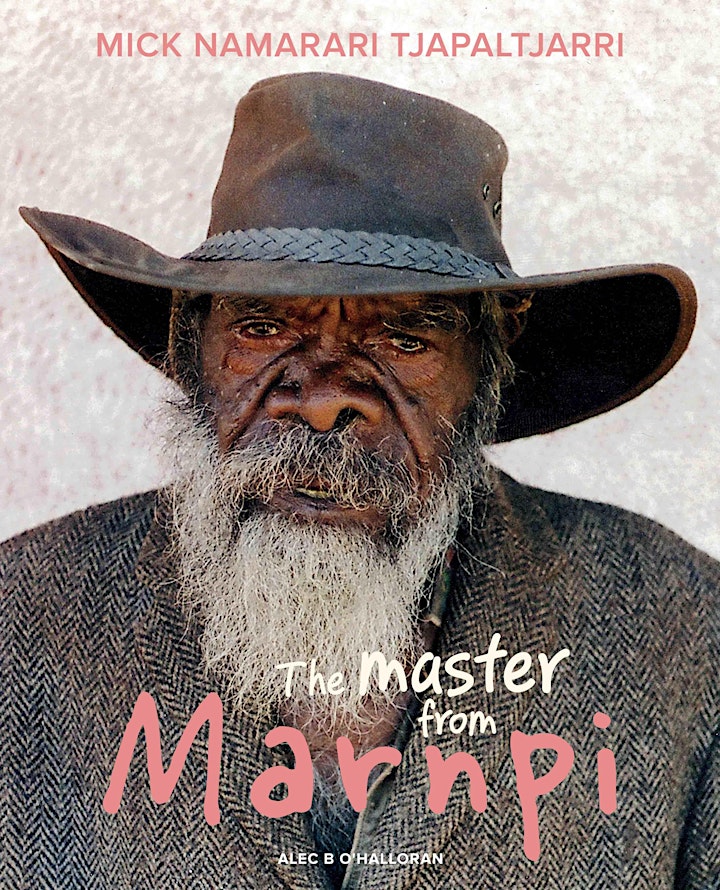 "The master from Marnpi" with biographer Alec O’Halloran. image