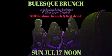 Burlesque Brunch feat. Broken Babes & Silver Spoon Catering at Western Sky tickets