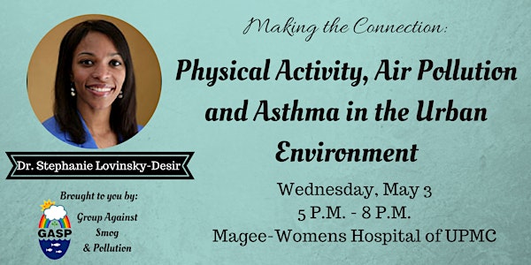 Physical Activity, Air Pollution and Asthma in the Urban Environment