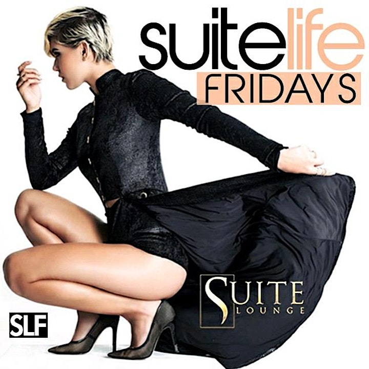 Suite Lyfe Fridays image