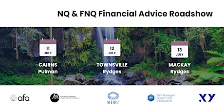 NQ & FNQ Financial Advice Community, Combined Roadshow - Townsville tickets