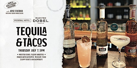 Tequila & Tacos tickets