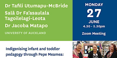 Indigenising infant and toddler pedagogy through Pepe Meamea tickets