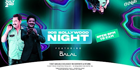 90's Bollywood Nights on Sat July 2nd at Oneills tickets