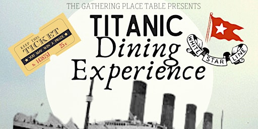 Titanic Dining Experience