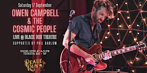 Owen Campbell & The  Cosmic People Live at Black Box Theatre Sept 17
