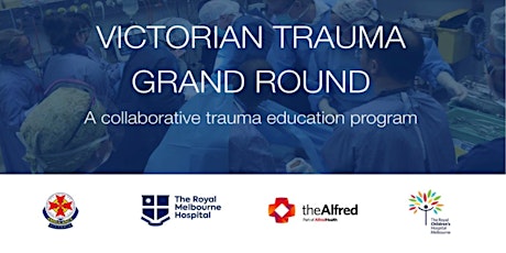 Victorian Trauma Grand Round (VTGR) hosted by Ambulance Victoria tickets