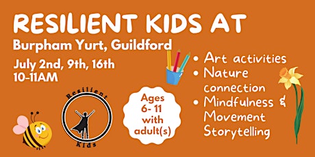 Resilient Kids at Burpham Yurt, Guildford tickets