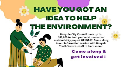 Banyule Youth Services - Environment Grants Info Session For Young People! tickets