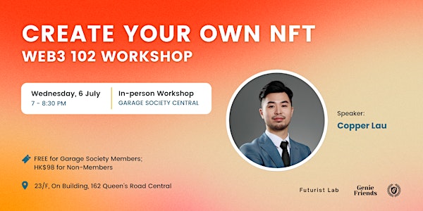 Create Your Own NFT | a Web3 102 Workshop