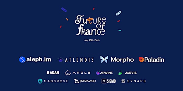 The "Future of France" uniting the vibrant French blockchain ecosystem