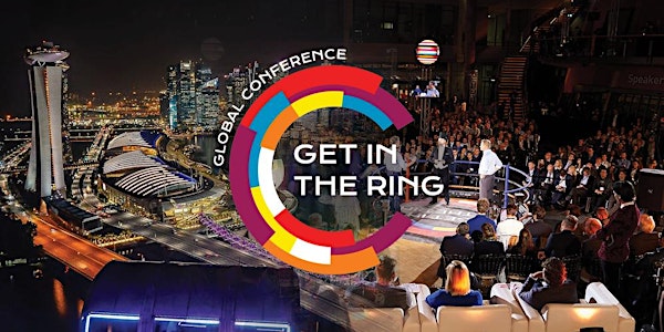 Get in the Ring Global Conference 2017 - Singapore