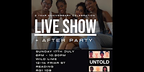PODCAST LIVE SHOW + AFTER PARTY - UNTOLD’S 2 YEAR ANNIVERSARY CELEBRATION tickets