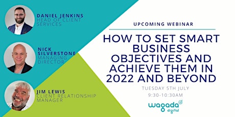How to Set SMART Business Objectives and Achieve Them in 2022 and Beyond tickets