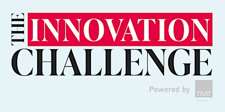 The Innovation Challenge - Finalist Showcase