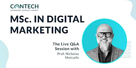 The Live Q&A Session w/ Prof. Nicholas Metcalfe - MSc. in Digital Marketing Tickets