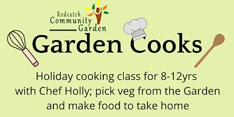 Garden Cooks Summer Workshops tickets