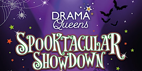 Drama Queens Spooktacular Showdown