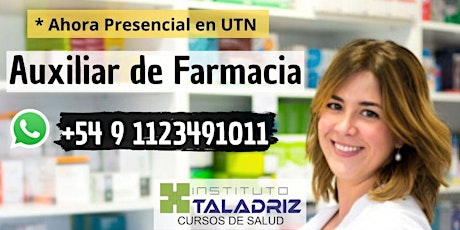 Auxiliar de Farmacia | UTN Pacheco | Método TALADRIZ - Pago | Arancelado