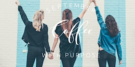 September Coffee with Purpose with The Shire Collective