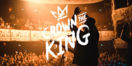 Crown The King Live In Workmans tickets