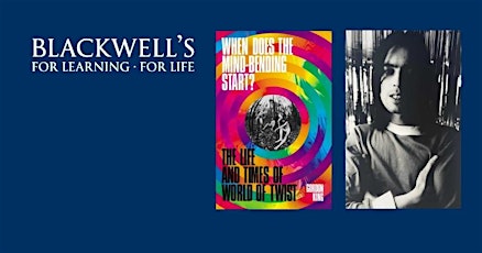 THE LIFE AND TIMES OF WORLD OF TWIST - Gordon King in conversation. tickets