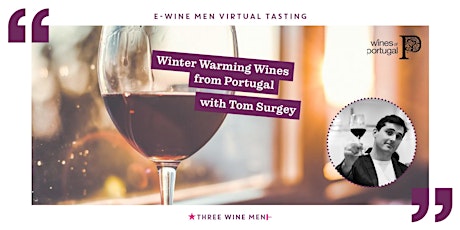 Winter Warming Wines from Portugal with Tom Surgey