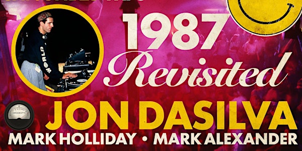 1987 Revisited: JON DASILVA / MARK HOLLIDAY / MARK ALEXANDER 1.21gigawatts