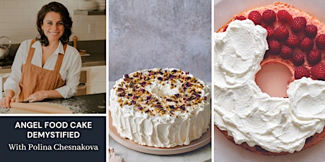 Angel Food Cake Demystified with Polina Chesnakova