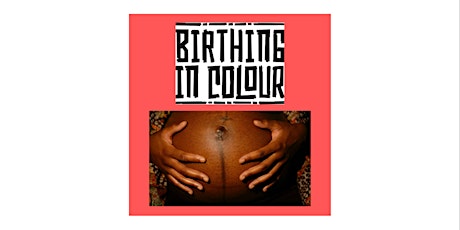 Birthing in Colour tickets