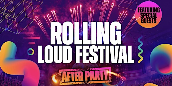 Rolling Loud Festival After Party