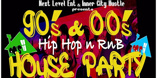 90s/00s Hip Hop & RnB House Party