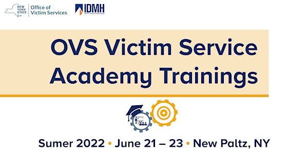 OVS Victim Service Academy  - Summer 2022