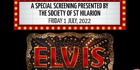 The Society of St Hilarion Fundraiser; Elvis: Movie Screening primary image