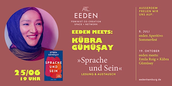 eeden meets: Kübra Gümüşay »Sprache und Sein«