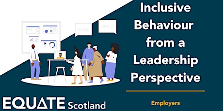 Inclusive behaviour from a leadership perspective