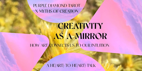 Creativity as a Mirror: How Art Connects us to Our Intuition tickets